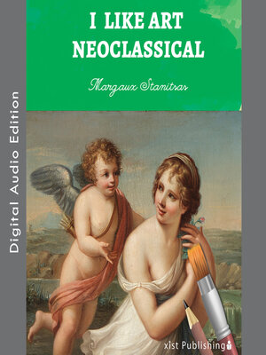 cover image of I Like Art: Neoclassical